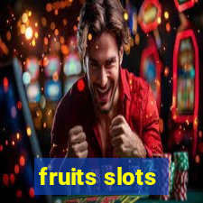 fruits slots