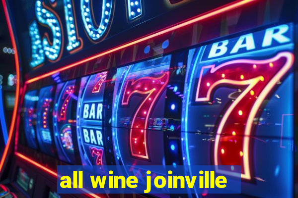 all wine joinville