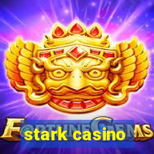 stark casino