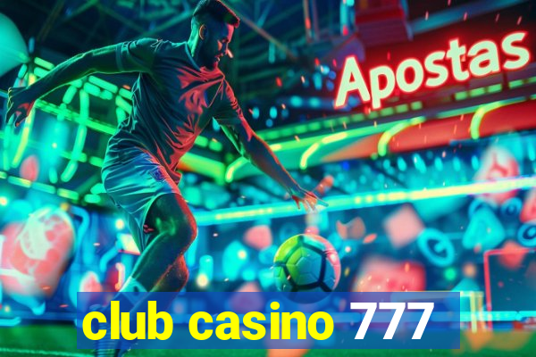 club casino 777