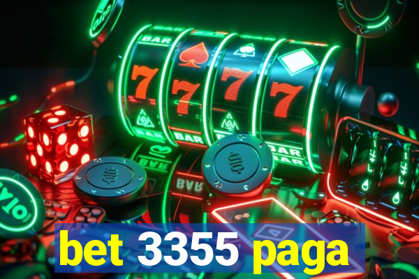 bet 3355 paga