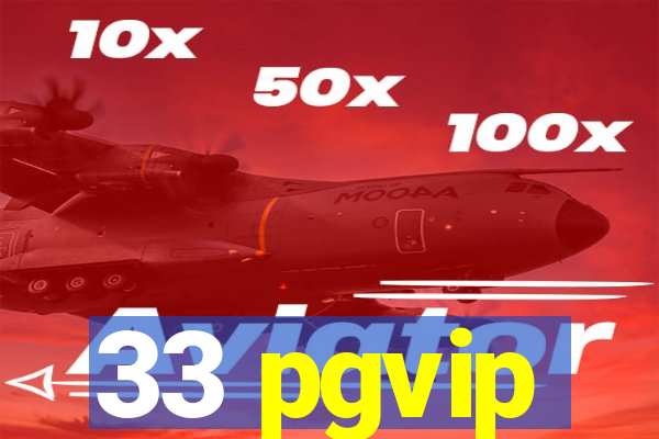 33 pgvip