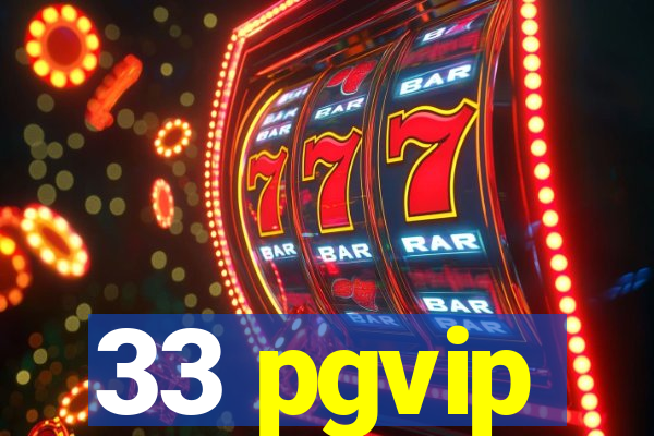 33 pgvip