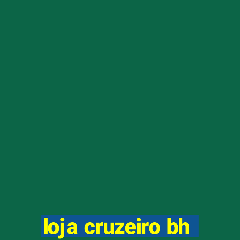 loja cruzeiro bh