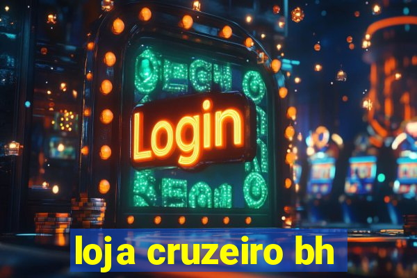 loja cruzeiro bh