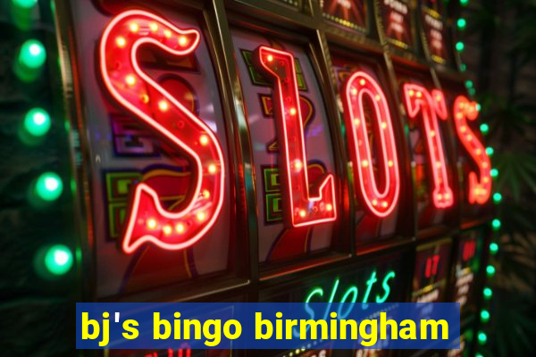 bj's bingo birmingham