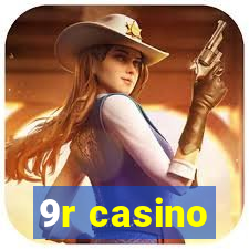 9r casino