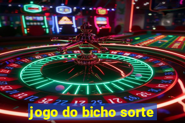 jogo do bicho sorte