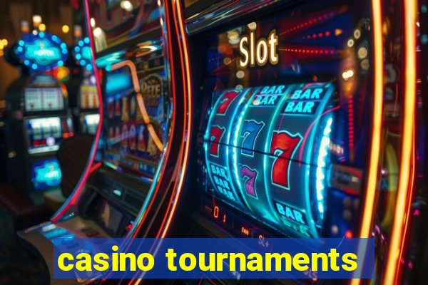 casino tournaments