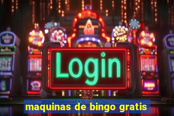 maquinas de bingo gratis