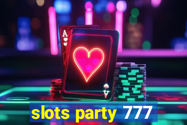 slots party 777