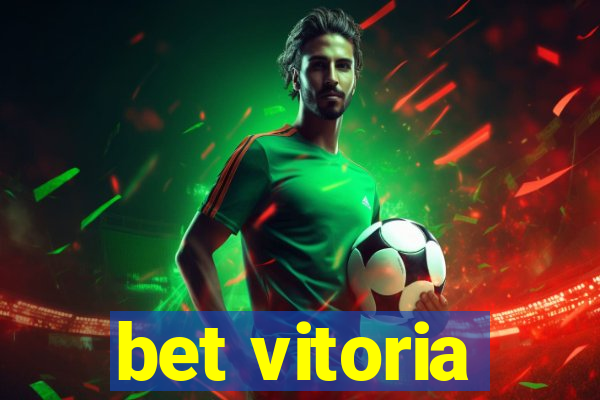 bet vitoria