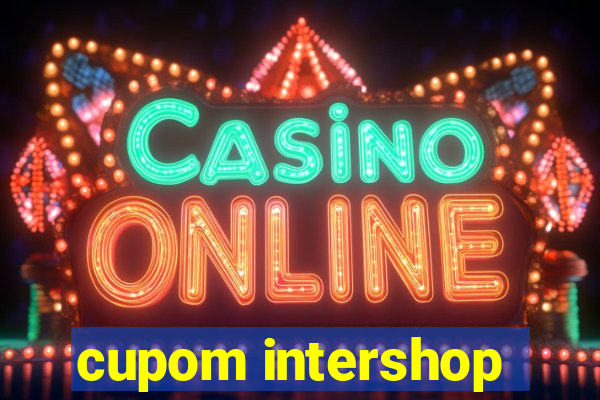 cupom intershop