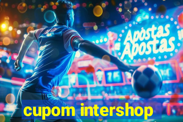 cupom intershop