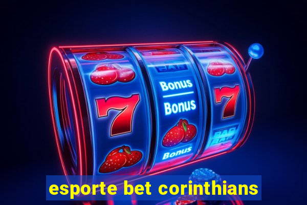 esporte bet corinthians