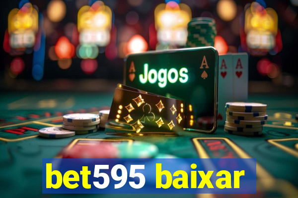 bet595 baixar