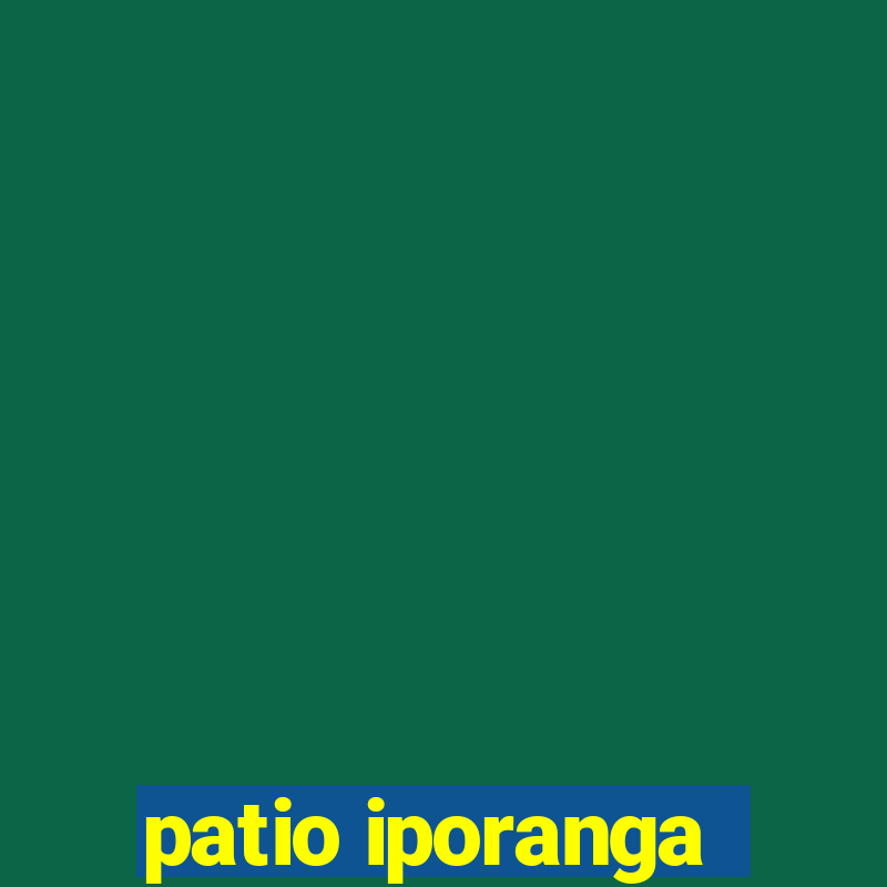 patio iporanga