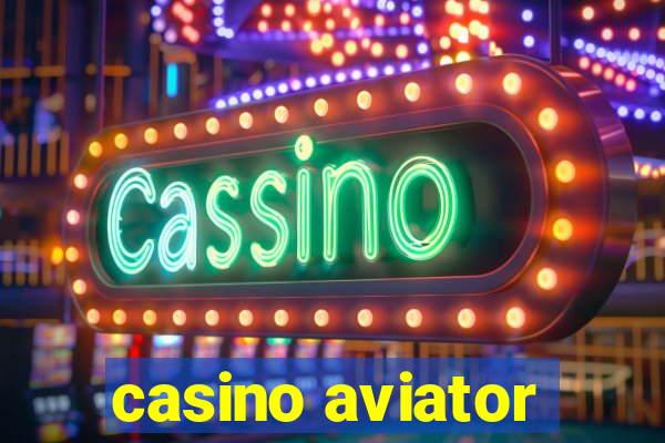 casino aviator