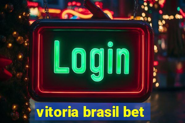 vitoria brasil bet