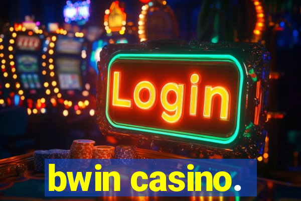 bwin casino.