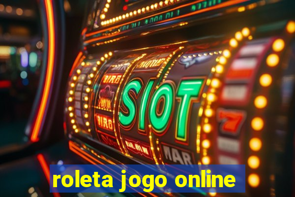 roleta jogo online