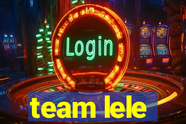 team lele