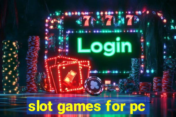 slot games for pc