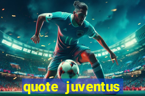 quote juventus milan risultato esatto