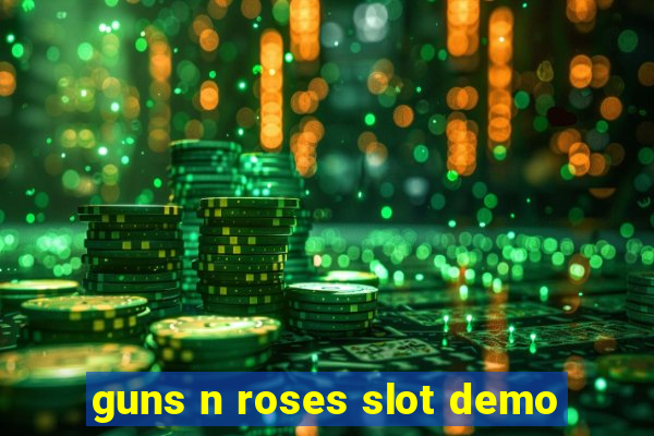 guns n roses slot demo