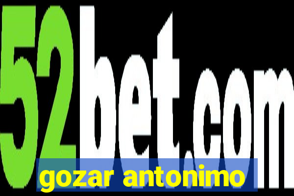 gozar antonimo