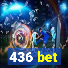 436 bet