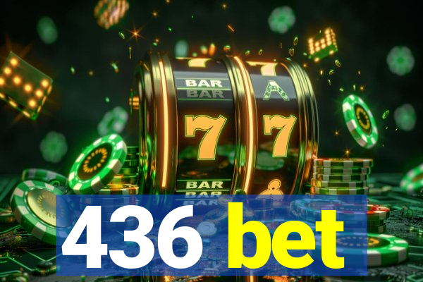 436 bet