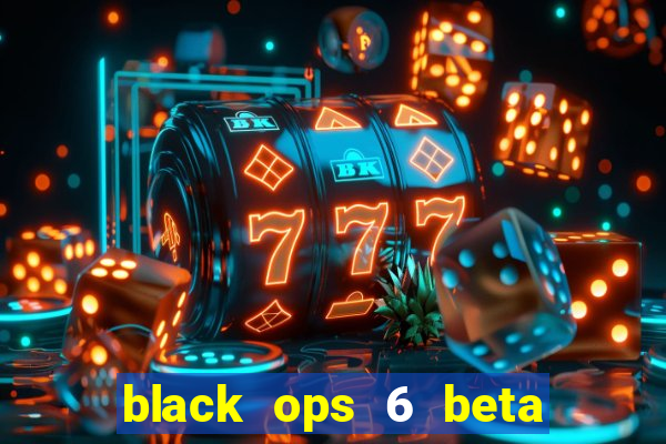 black ops 6 beta game pass