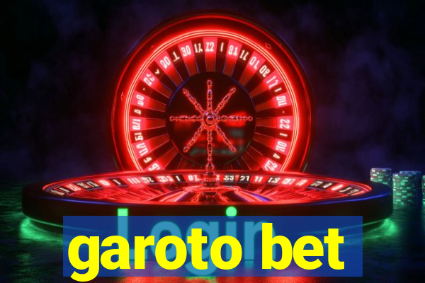 garoto bet