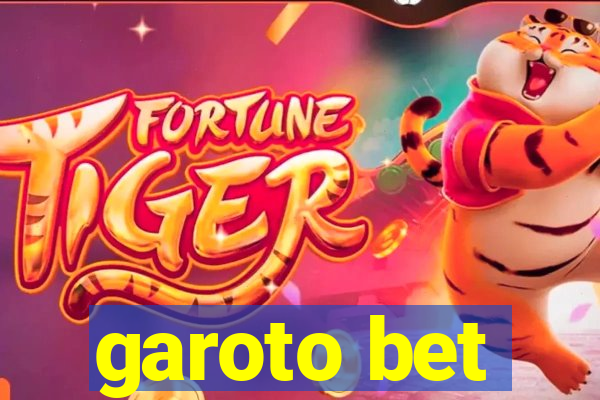 garoto bet