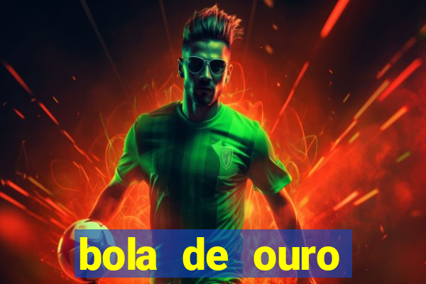 bola de ouro aposta bet