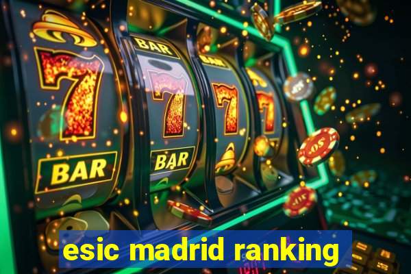 esic madrid ranking