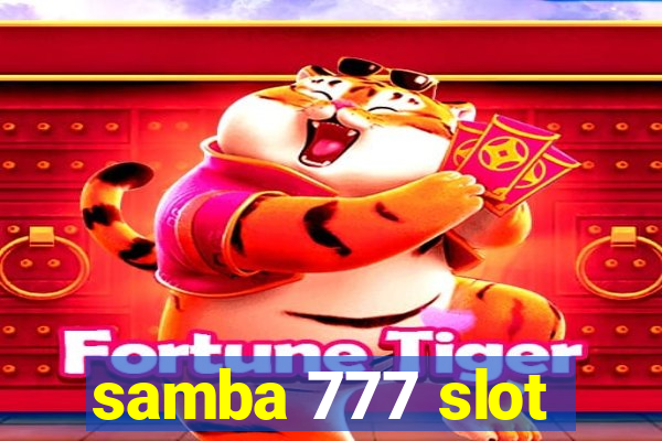 samba 777 slot