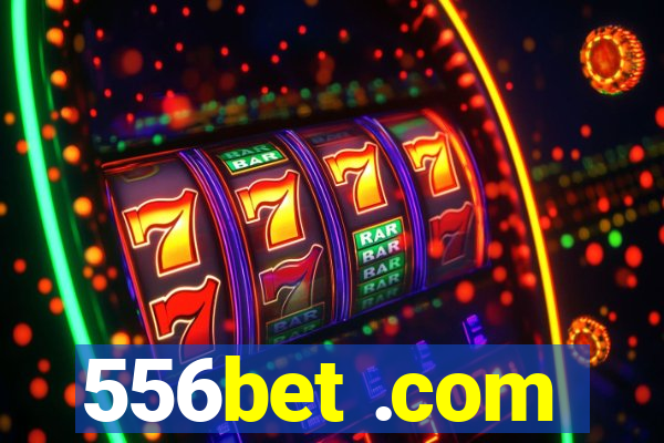 556bet .com