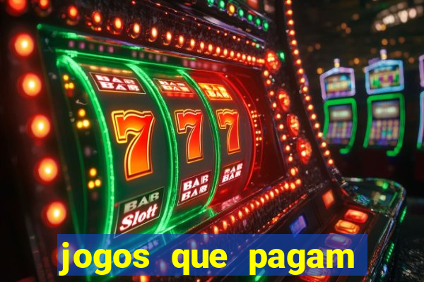 jogos que pagam sem precisar depositar dinheiro