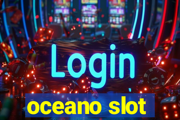 oceano slot