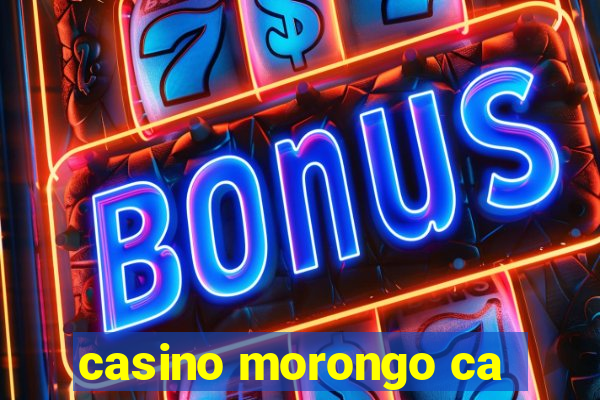 casino morongo ca