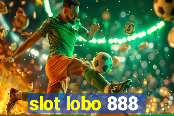 slot lobo 888