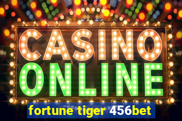 fortune tiger 456bet