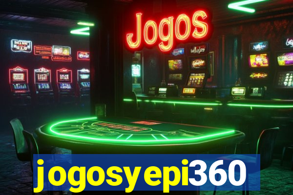 jogosyepi360