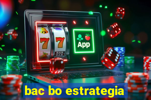 bac bo estrategia