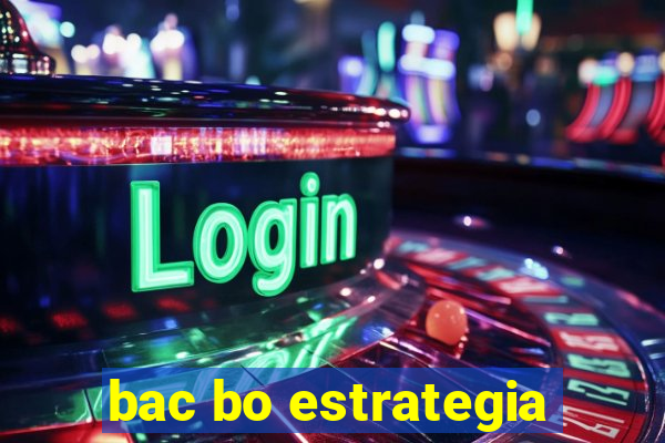 bac bo estrategia