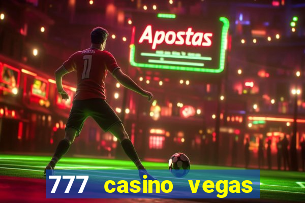 777 casino vegas slots games