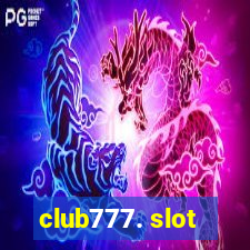 club777. slot