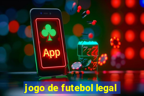 jogo de futebol legal